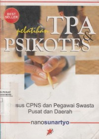 Pelatihan tpa dan psikotes ; khusus cpns dan pegawai swasta pusat dan daerah