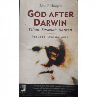 God after darwin ; tuhan sesudah darwin