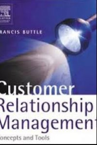 Customer relationship management : concept and tools