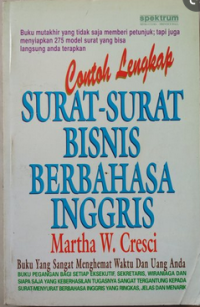 Contoh lengkap surat-surat bisnis berbahasa inggris