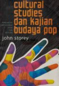 Cultural studies dan kajian budaya pop