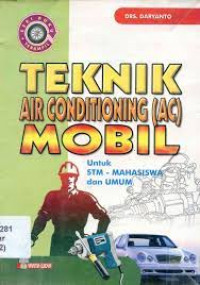 Teknik air conditioning (AC) mobil untuk STM - mahasiswa dan umum