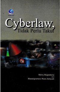 Cyberlaw, tidak perlu takut