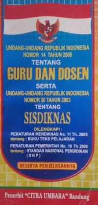 Undang-undang republik Indonesia nomor 14 tahun 2005 tentang guru dan dosen