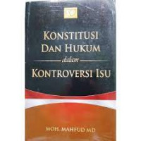 Konstitusi dan hukum dalam kontroversi isu