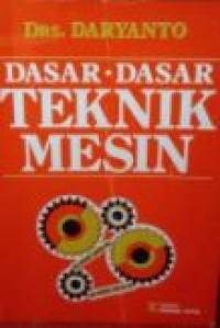 Dasar-dasar teknik mesin