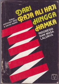 Dari Raja Ali haji hingga Hamka : Indonesia dan masa lalunya