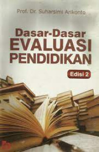 Dasar-dasar evaluasi pendidikan