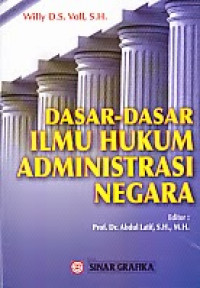 Dasar - dasar ilmu hukum administrasi negara