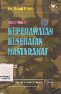 Dasar-dasar keperawatan kesehatan masyarakat