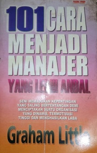 101 cara menjadi manajer yang lebih andal