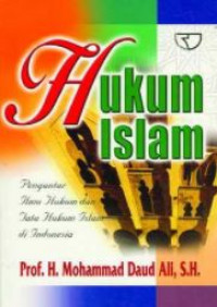 Hukum islam : pengantar ilmu hukum dan tata hukum islam di Indonesia