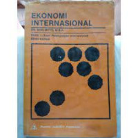 Ekonomi internasional / buku 1 (teori perdagangan internasional) edisi kedua