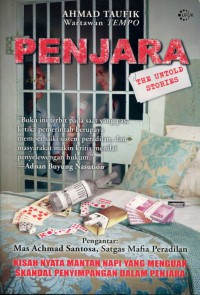 Penjara, the untold stories : kisah nyata mantan napi yang menguak skandal penyimpangan dalam penjara