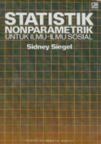 Statistik nonparametrik untuk ilmu-ilmu sosial