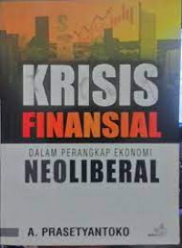 Krisis finansial dalam perangkap ekonomi neoliberal