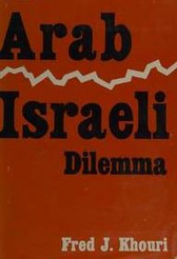 The Arab Israeli dilemma