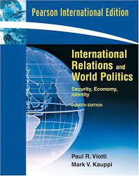 International relations and world politics: security, economy, identity (fourth edition)