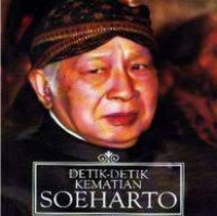 Detik-Detik kematian soeharto