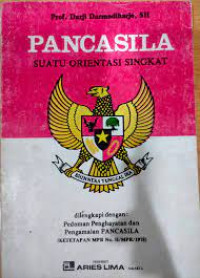 Pancasila : Suatu Orientasi Singkat