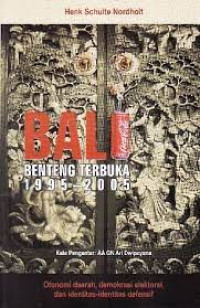 Bali benteng terbuka 1995-2005