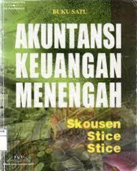 Akuntansi keuangan menengah buku 1