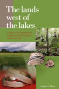 The Lands west of the lakes : a history of the Ajattappareng Kingdoms of South Sulawesi 1200 to 1600 CE