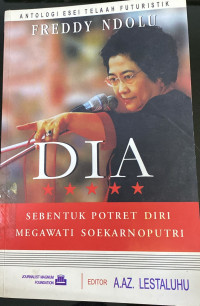 DIA: Sebentuk Potret Diri Megawati Soekarnoputri