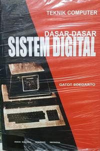 Teknik digital computer : dasar-dasar sistem digital