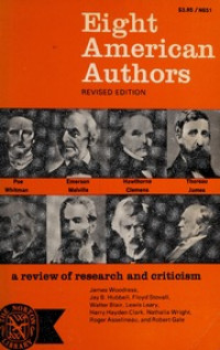 Eight American authors; a review of research and criticism
