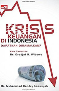 Krisis keuangan di Indonesia : dapatkah diramalkan?