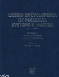 World encyclopedia of political systems and parties (volume 2)