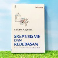 Skeptisisme dan Kebebasan Pembelaan Modern untuk Liberalisme Klasik