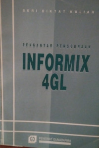 Pengantar penggunaan informix 4GL