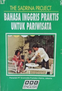 Bahasa Inggris praktis untuk pariwisata : english for travel