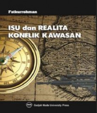 Isu dan realita konflik kawasan