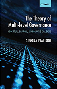 The Theory of Multi-Level Governance: Conceptual, Empirical, and Normative Challenges