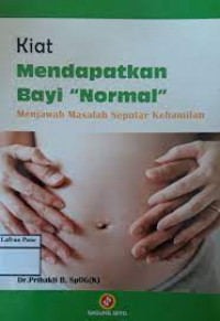 Kiat mendapatkan bayi 