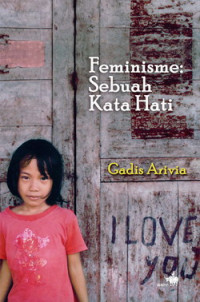 Feminisme : sebuah kata hati