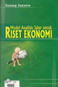 Model analisis jalur untuk riset ekonomi