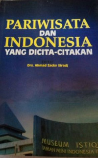 Pariwisata dan indonesia yang dicita-citakan