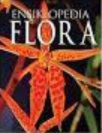 Ensiklopedia flora (volume 1)