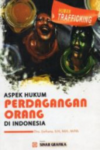 Aspek hukum perdagangan orang di Indonesia