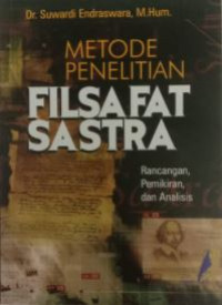 Metode penelitian filsafat sastra rancangan, pemikiran dan analisis