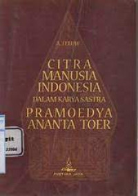 Citra manusia indonesia dalam karya sastra pramoedya ananta toer