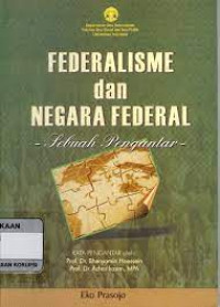 Federalisme dan negara federal: sebuah pengantar