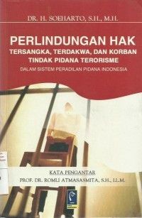 Perlindungan hak tersangka, terdakwa, dan korban