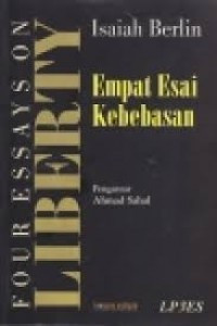 Four essays on liberty : empat esai kebebasan