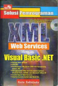 Solusi pemrograman : XML web services dengan visual basic .NET