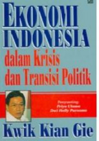 Ekonomi Indonesia dalam krisis dan transisi politik